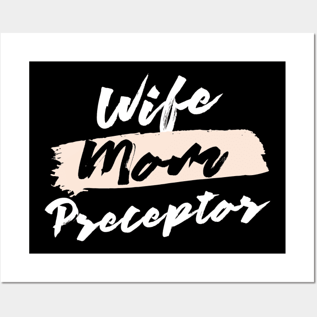 Cute Wife Mom Preceptor Gift Idea Wall Art by BetterManufaktur